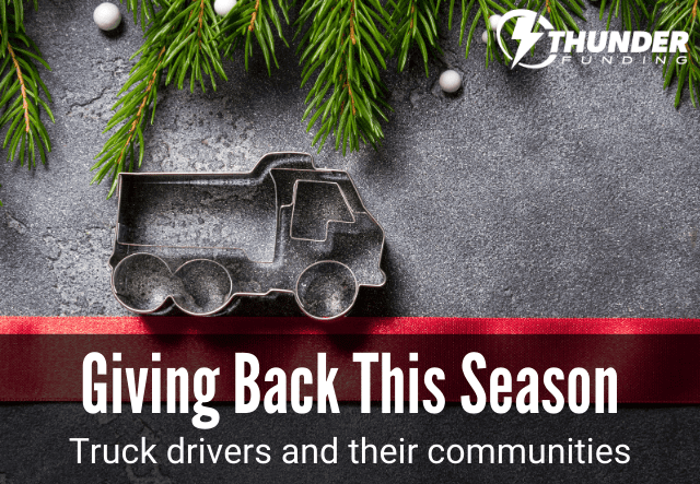 Truck Drivers Giving Back This Holiday Season | Thunder Funding