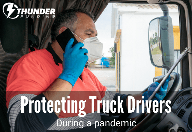 Truck Drivers In the Pandemic | Thunder Funding-1