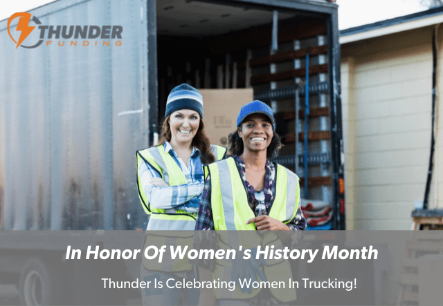 Celebrating Women In Trucking | Thunder Funding